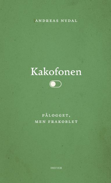 Kakofonen - pålogget, men frakoblet