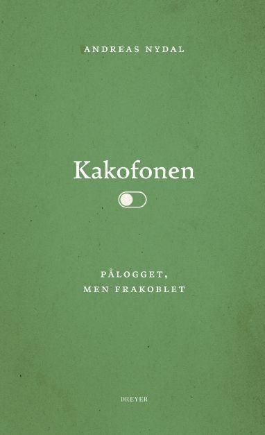 Kakofonen - pålogget, men frakoblet