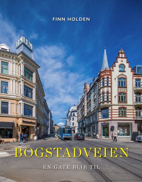 Bogstadveien - en gate blir til