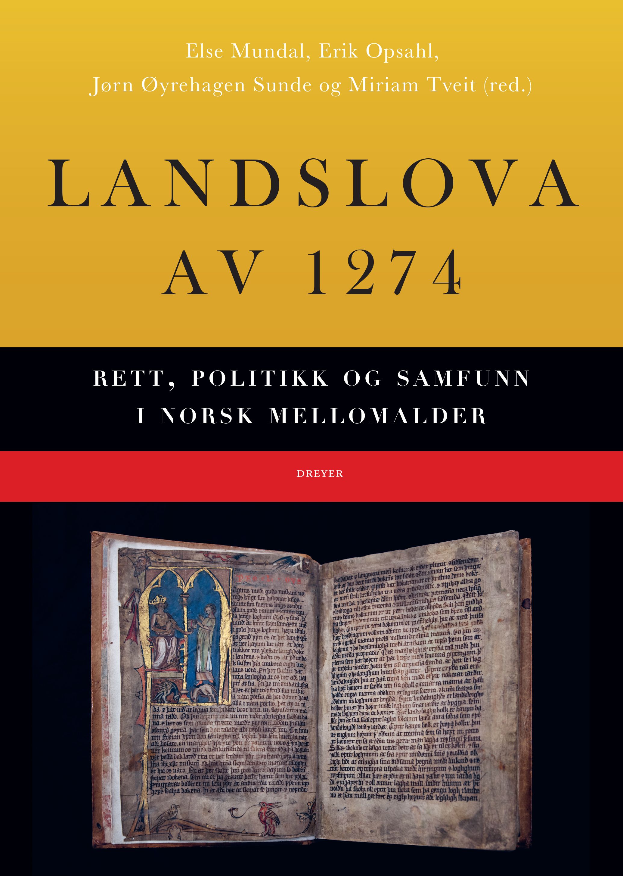 Landslova av 1274 - rett, politikk og samfunn i norsk mellomalder