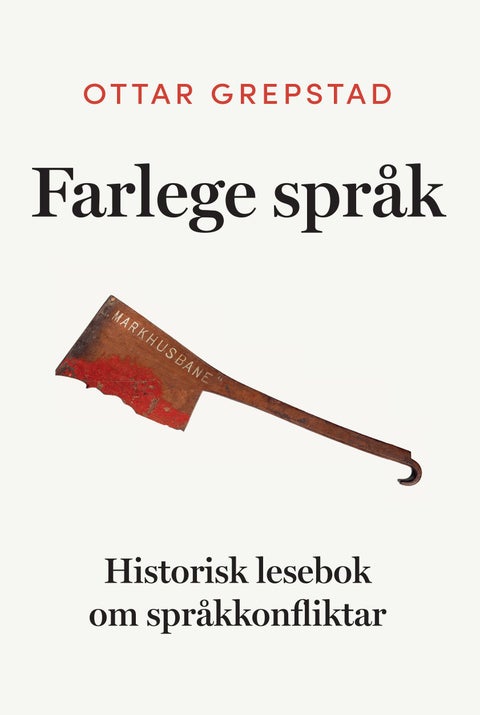 Farlege språk - historisk lesebok om språkkonfliktar