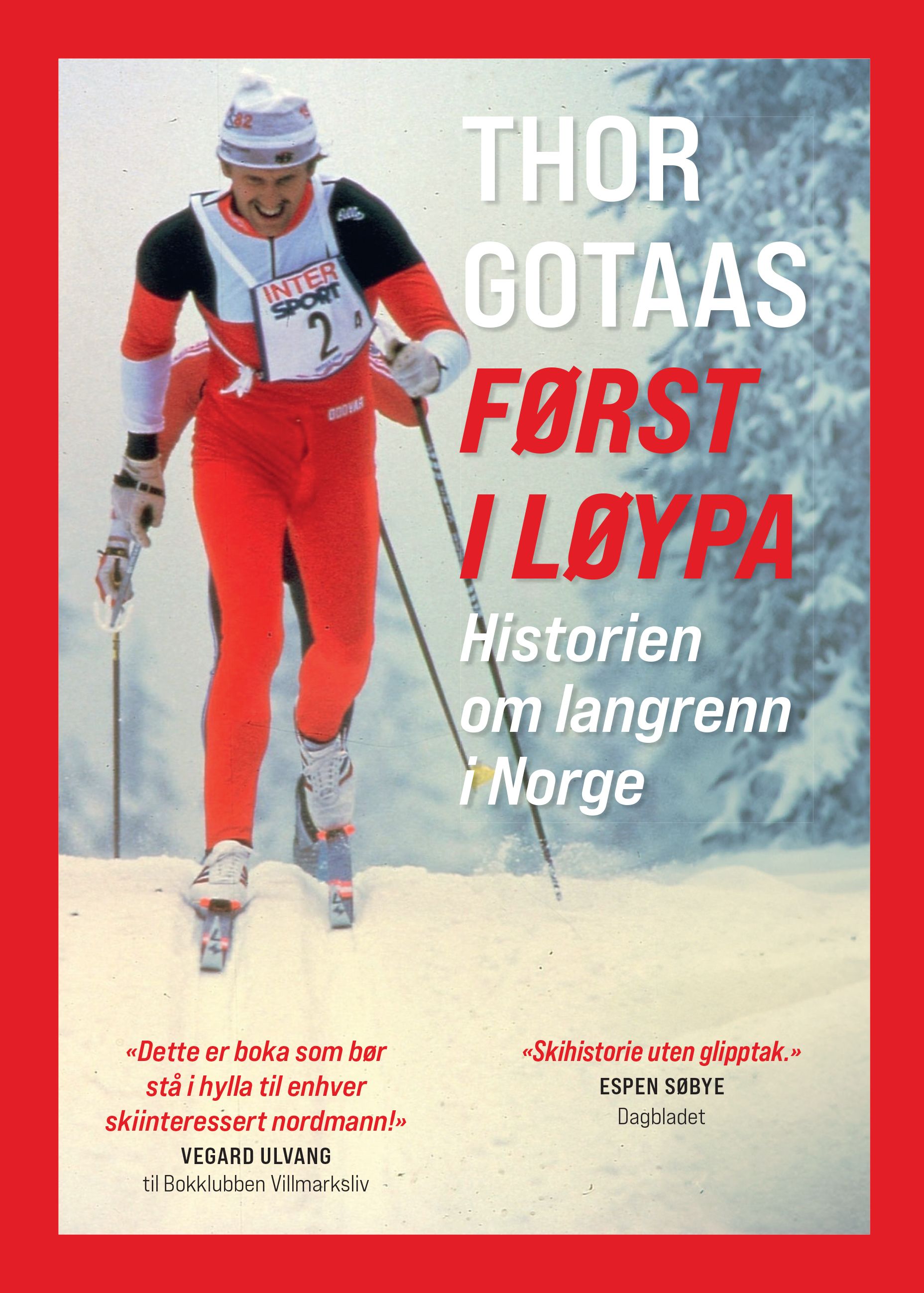 Først i løypa - historien om langrenn i Norge
