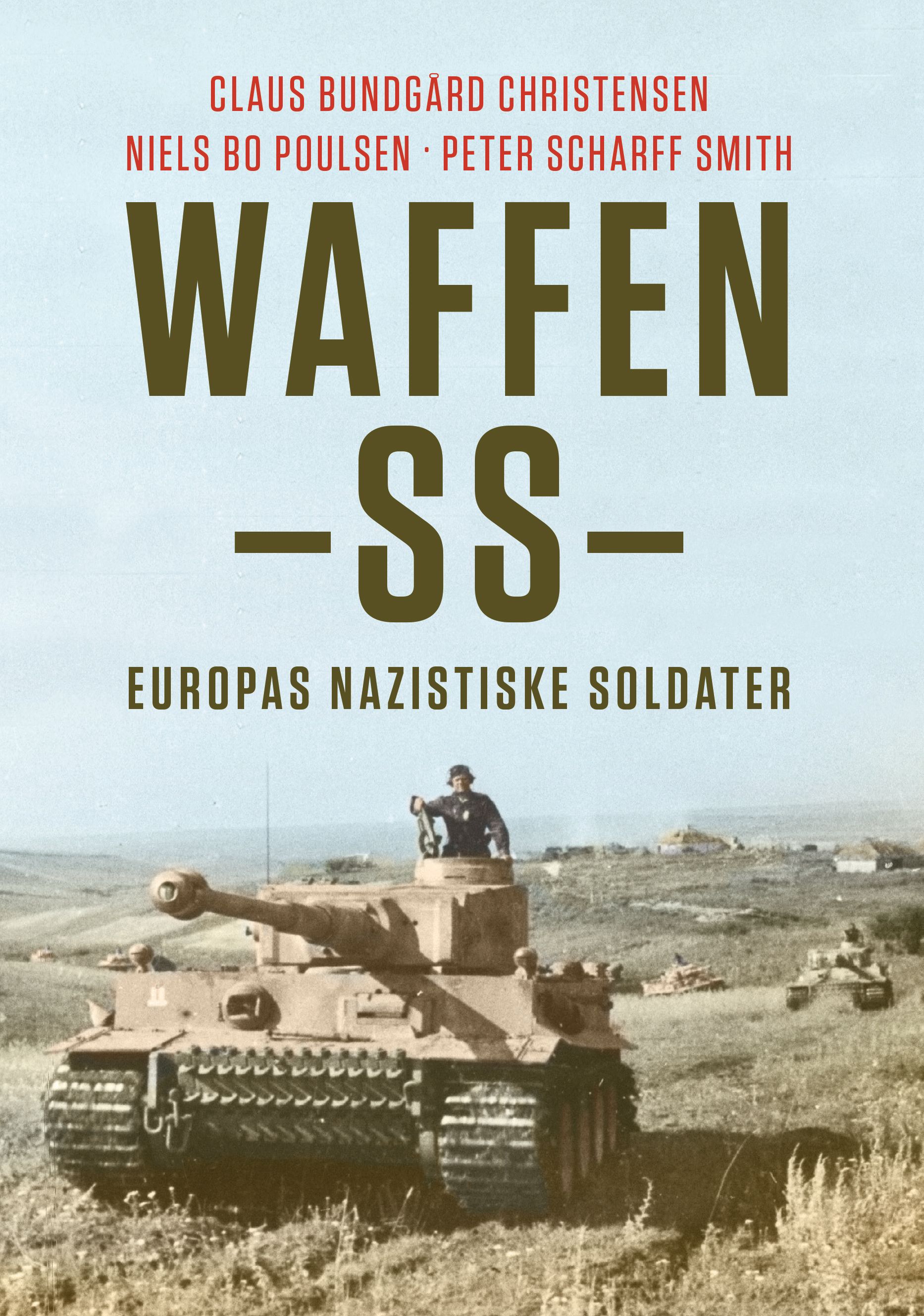 Waffen-SS - Europas nazistiske soldater