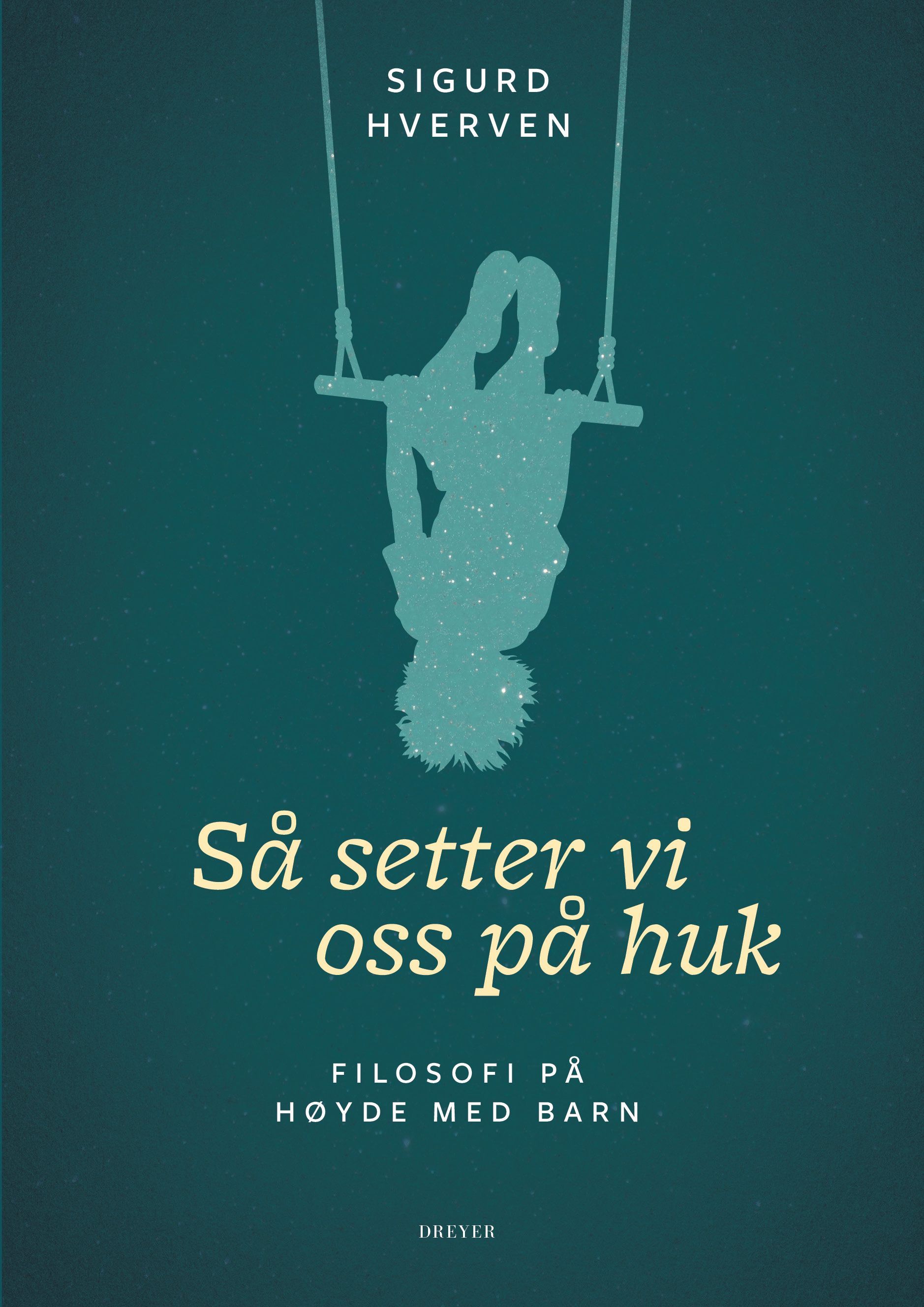 Så setter vi oss på huk - filosofi på høyde med barn