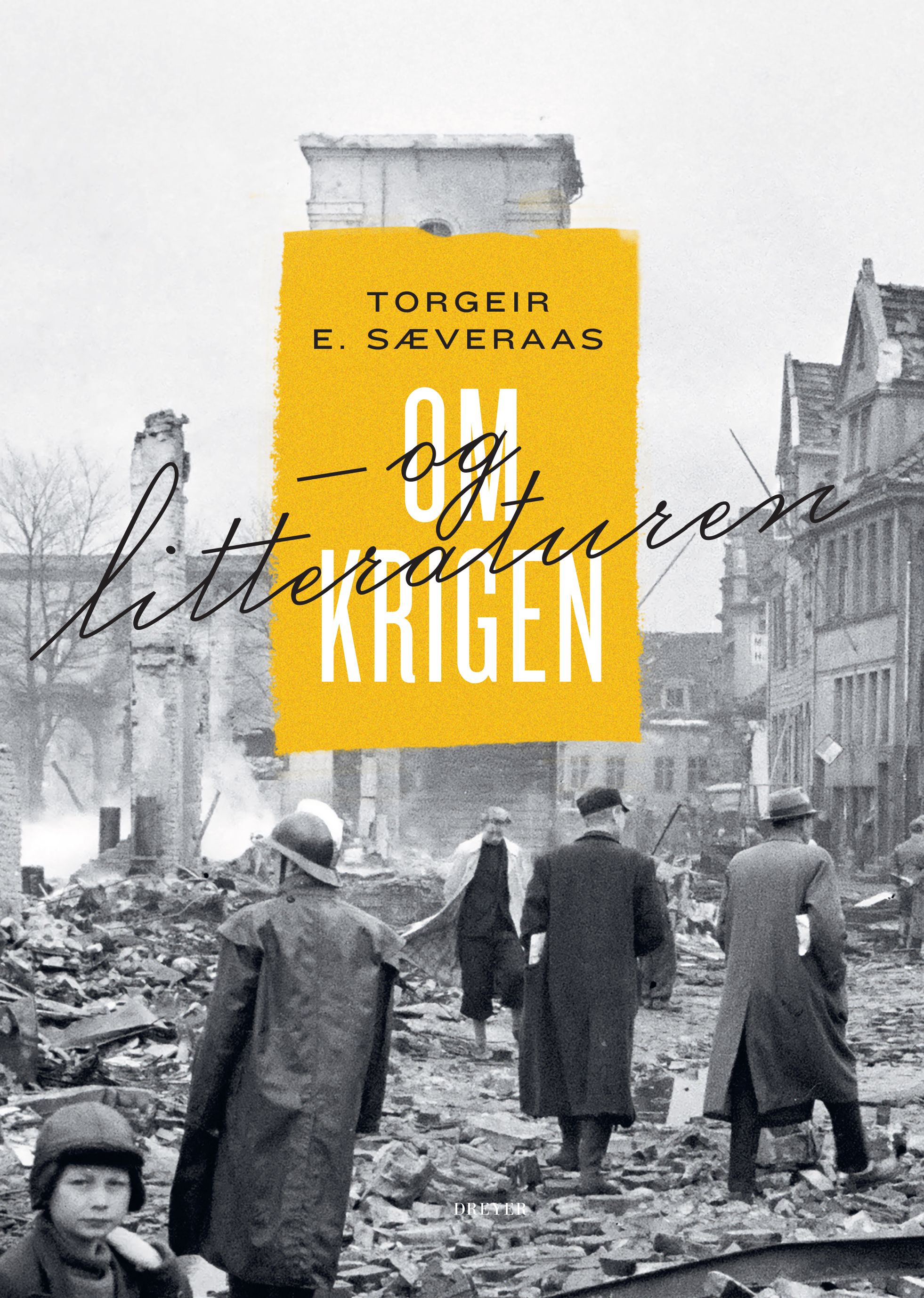 Om krigen - og litteraturen - essays