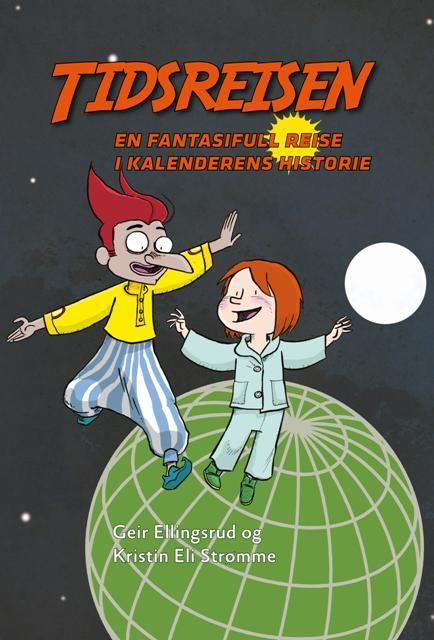Tidsreisen - en fantasifull reise i kalenderens historie