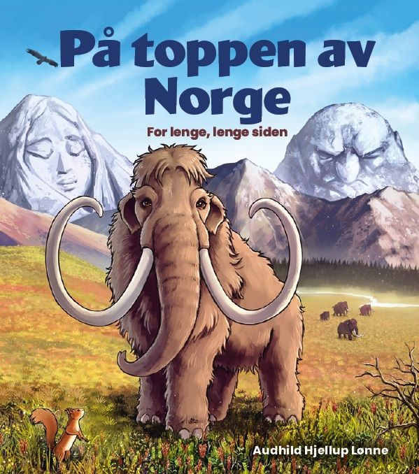 På toppen av Norge - for lenge, lenge siden