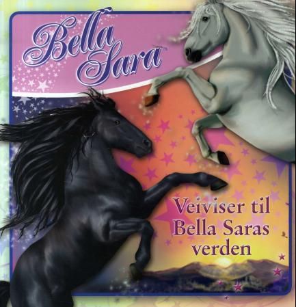 Veiviser til Bella Saras verden