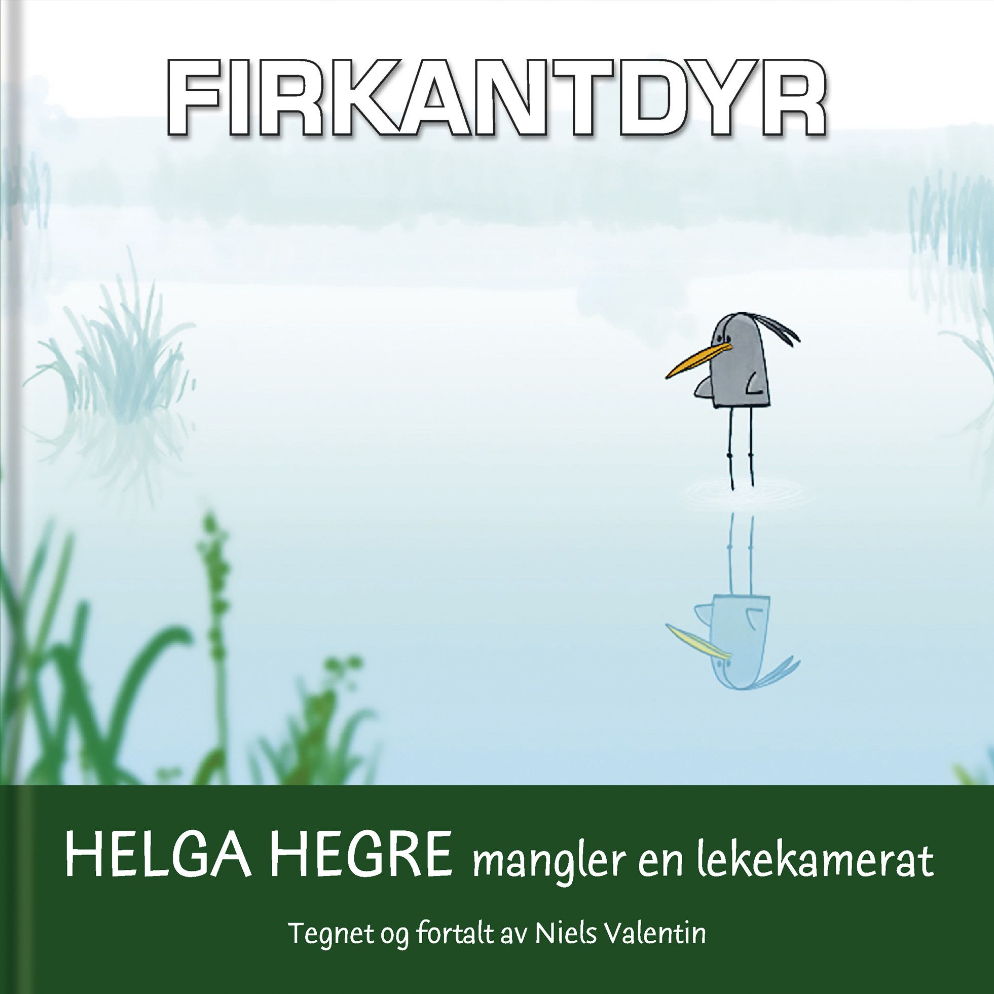 Helga Hegre mangler en lekekamerat