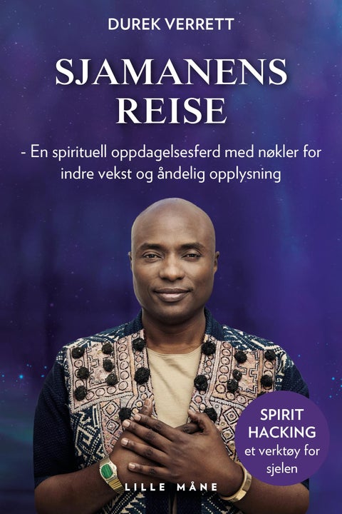 Sjamanens reise - det er mulig å hacke inn til den bevisste energikilden, og gjenvinne personlig kraft som gir indre forvandling og skaper indre lys