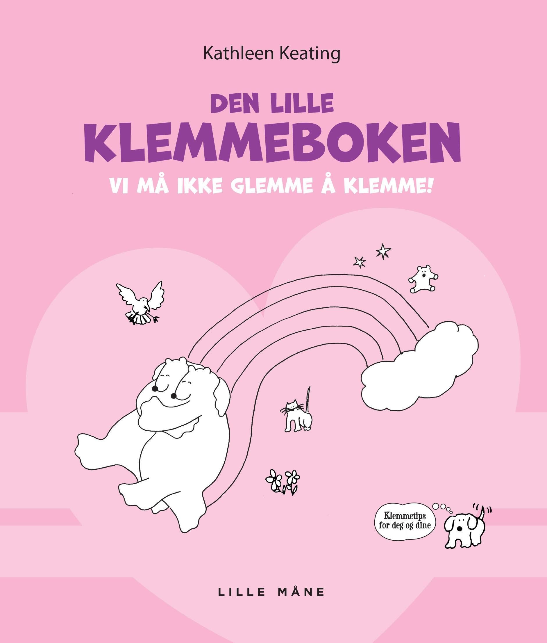 Den lille klemmeboken - vi må ikke glemme kunsten å klemme!