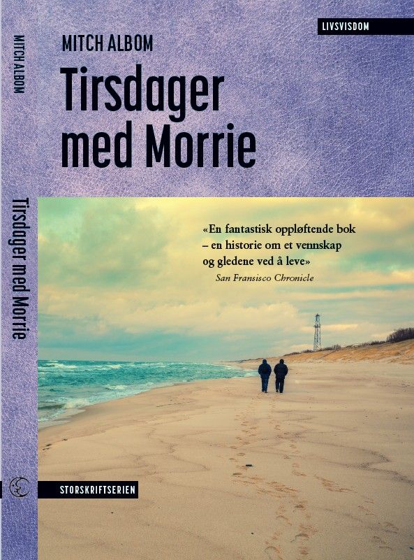 Tirsdager med Morrie - en ung mann, en gammel mann og livets viktigste visdom