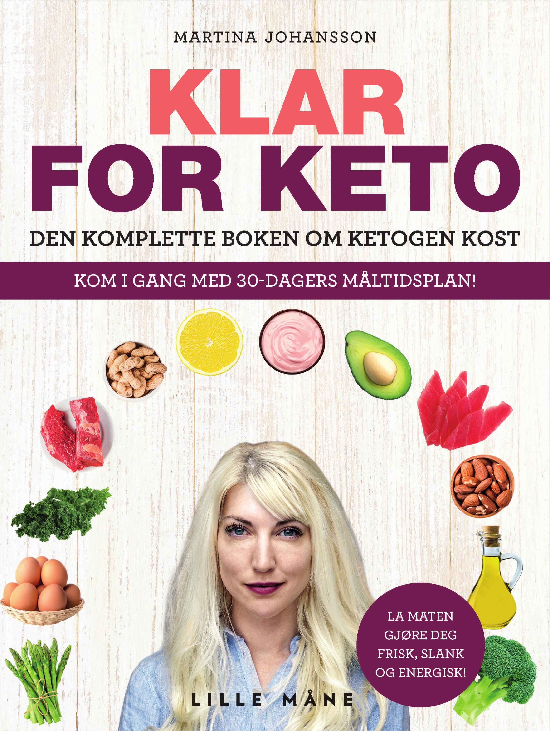 Klar for keto - den komplette boken om ketogen kost