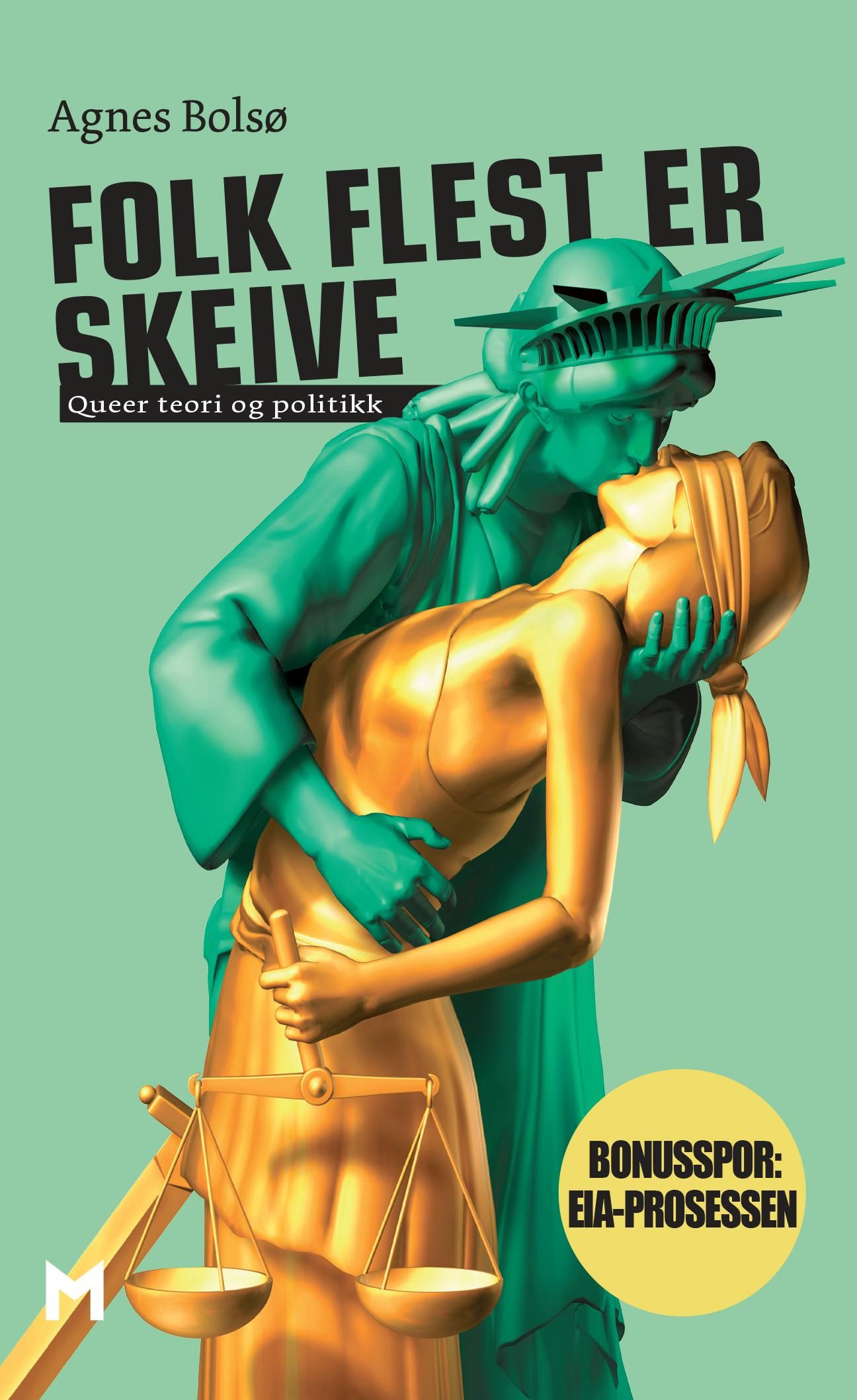 Folk flest er skeive - queer teori og politikk