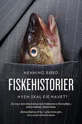 Fiskehistorier - hvem skal eie havet?