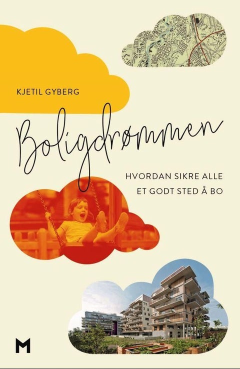 Boligdrømmen - hvordan sikre alle et godt sted å bo