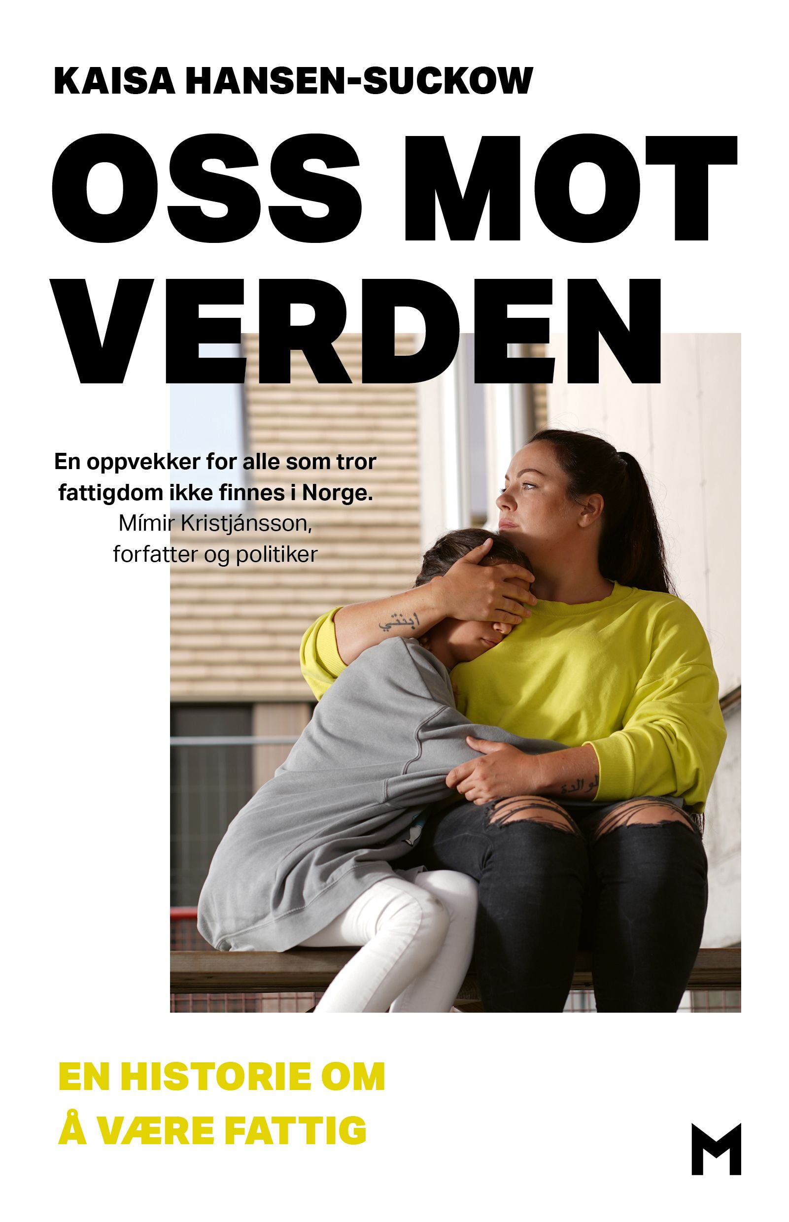 Oss mot verden - en historie om å være fattig