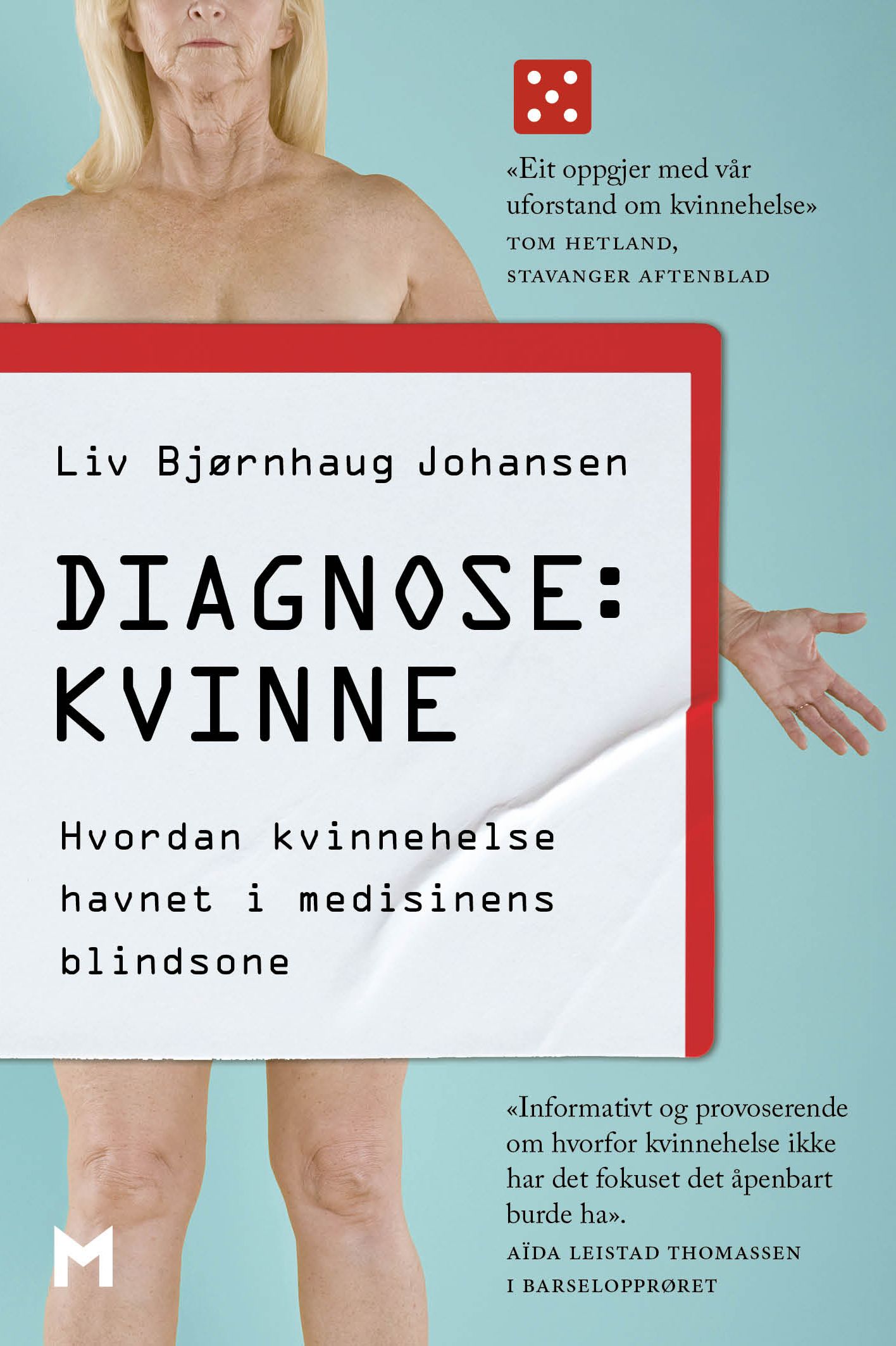 Diagnose: kvinne - hvordan kvinnehelse havnet i medisinens blindsone