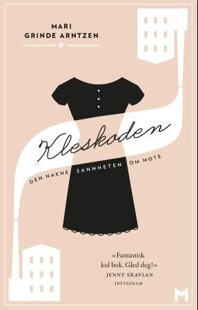 Kleskoden - den nakne sannheten om mote