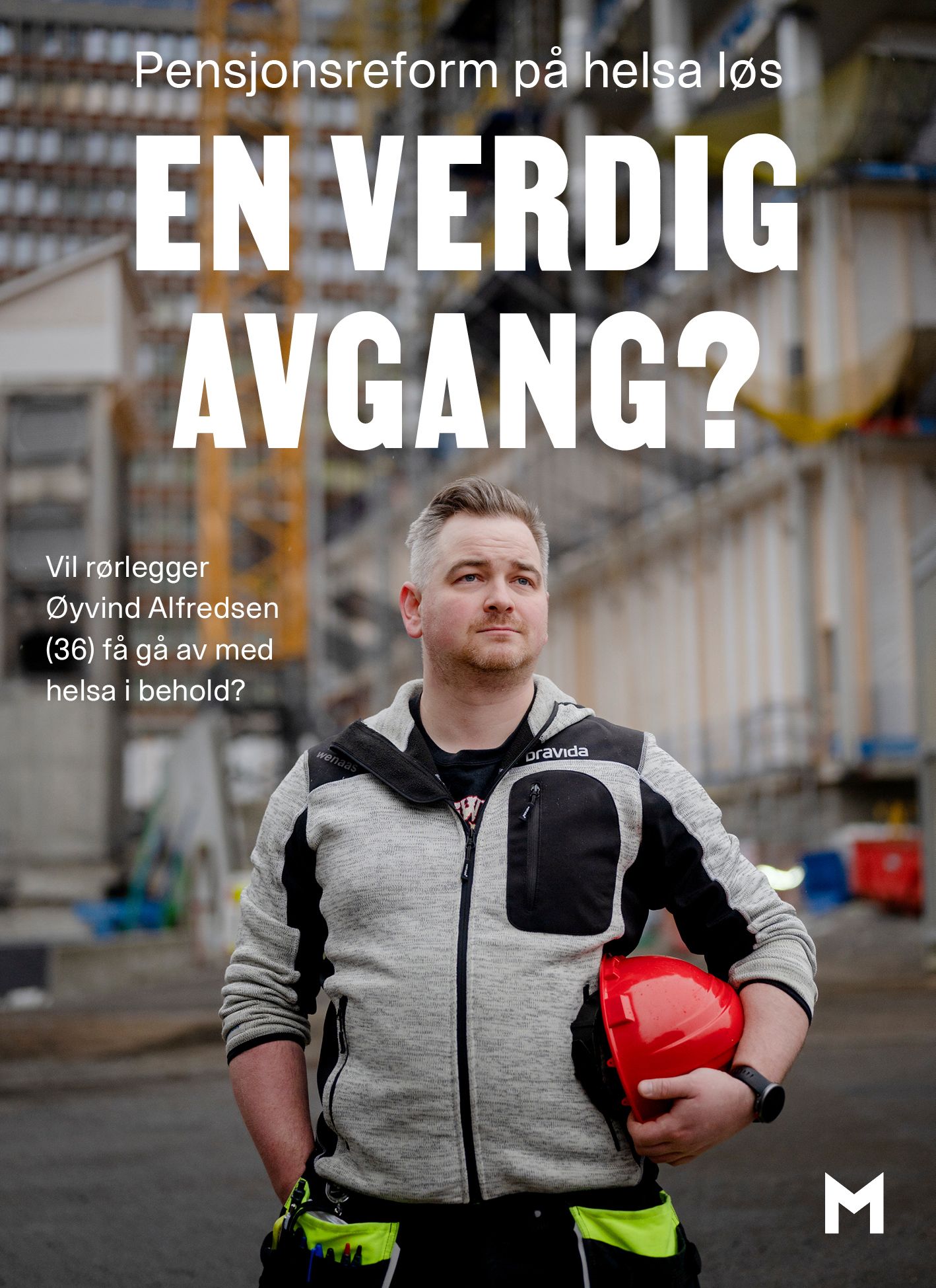 En verdig avgang? - pensjonsreform på helsa løs