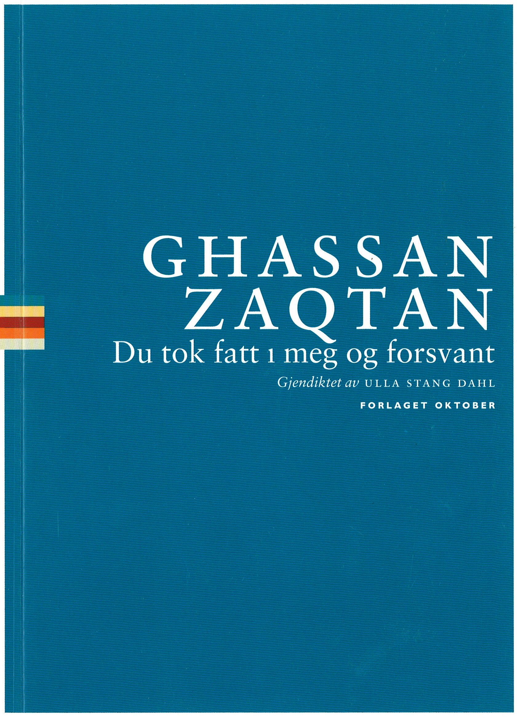 Du tok fatt i meg og forsvant - et utvalg dikt