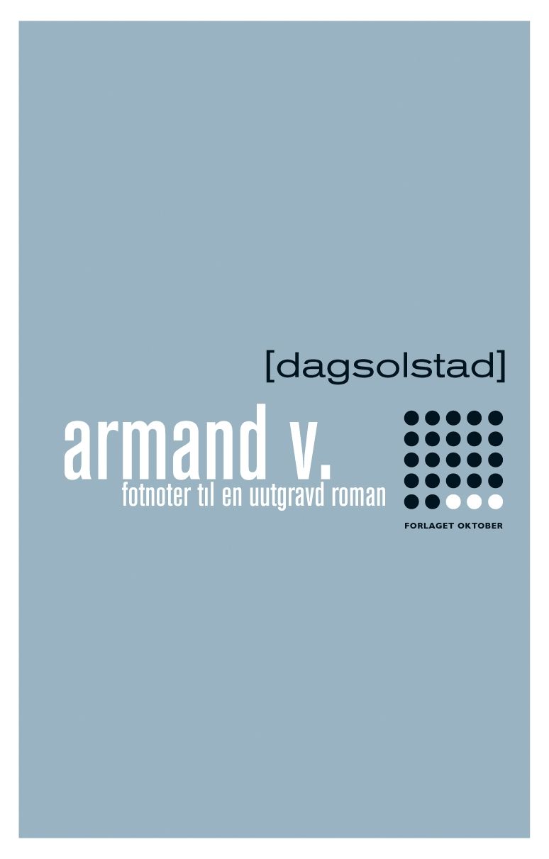 Armand V. - fotnoter til en uutgravd roman