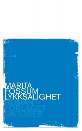 Lykksalighet - roman