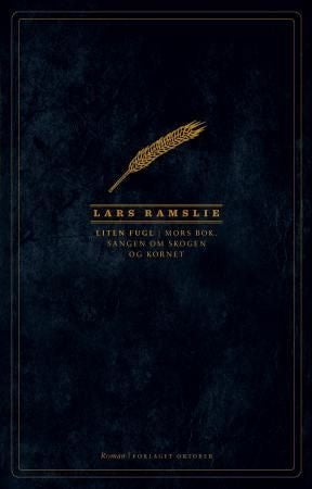 Liten fugl - mors bok, sangen om skogen og kornet : roman