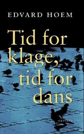 Tid for klage, tid for dans - roman