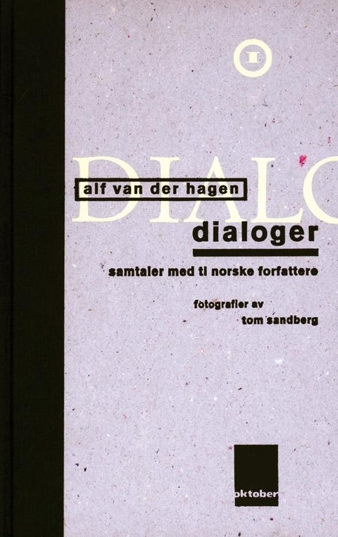 Dialoger - samtaler med ti norske forfattere