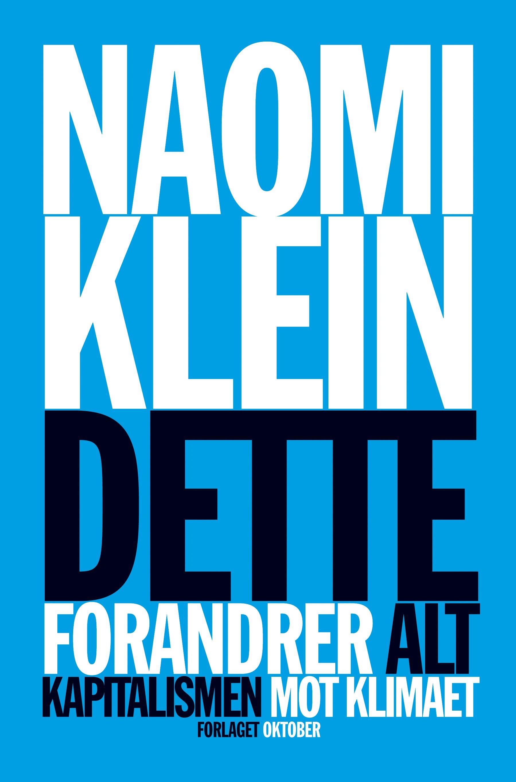 Dette forandrer alt - kapitalismen mot klimaet