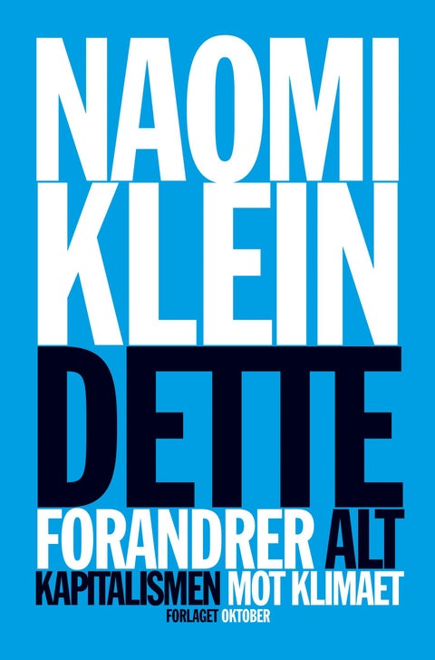 Dette forandrer alt - kapitalismen mot klimaet