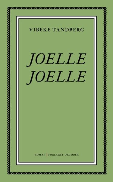Joelle, Joelle - roman