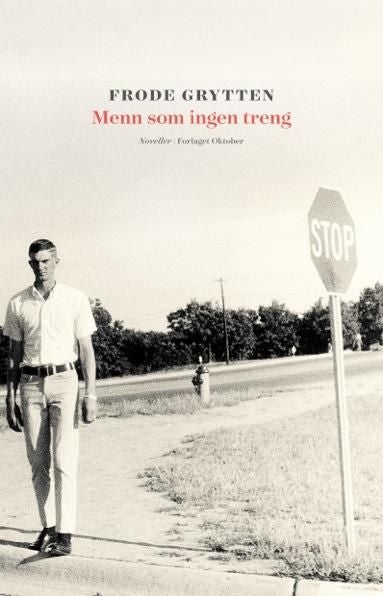 Menn som ingen treng - noveller