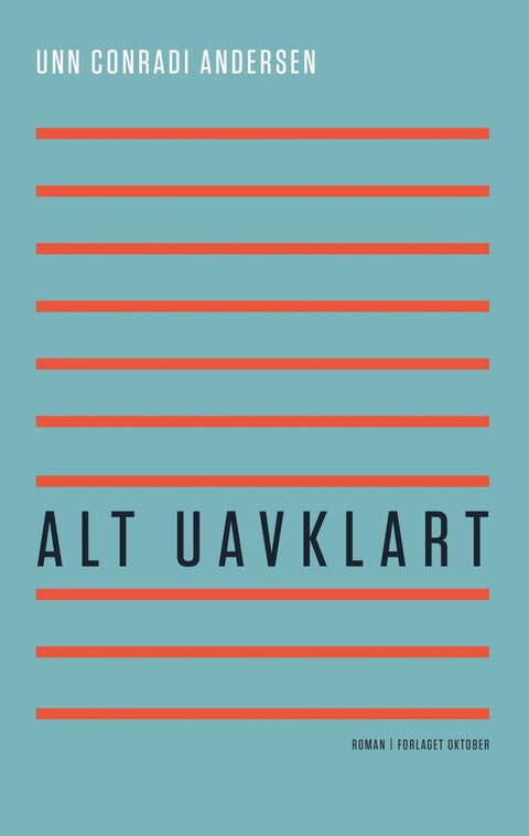 Alt uavklart - roman