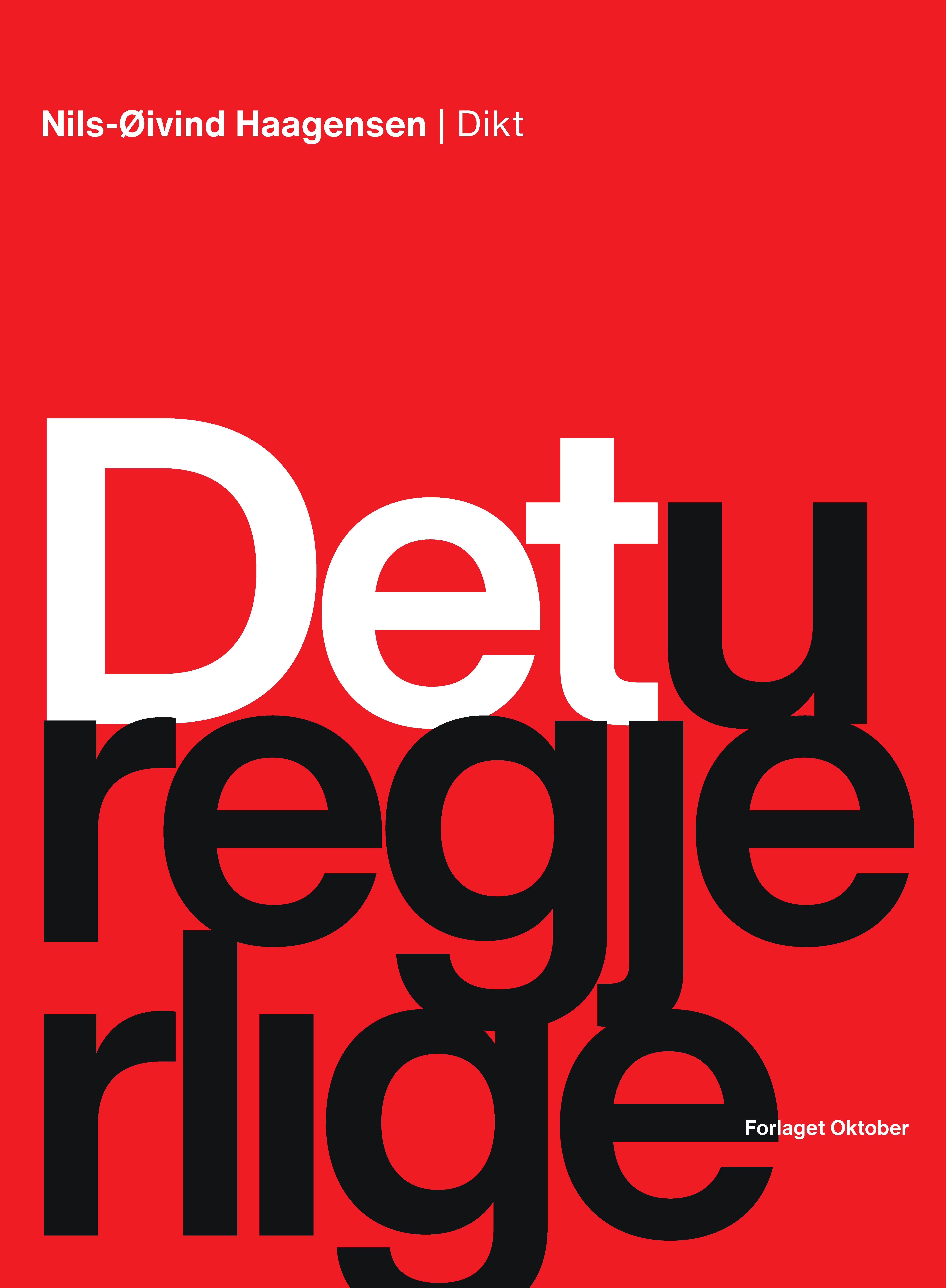 Det uregjerlige - dikt