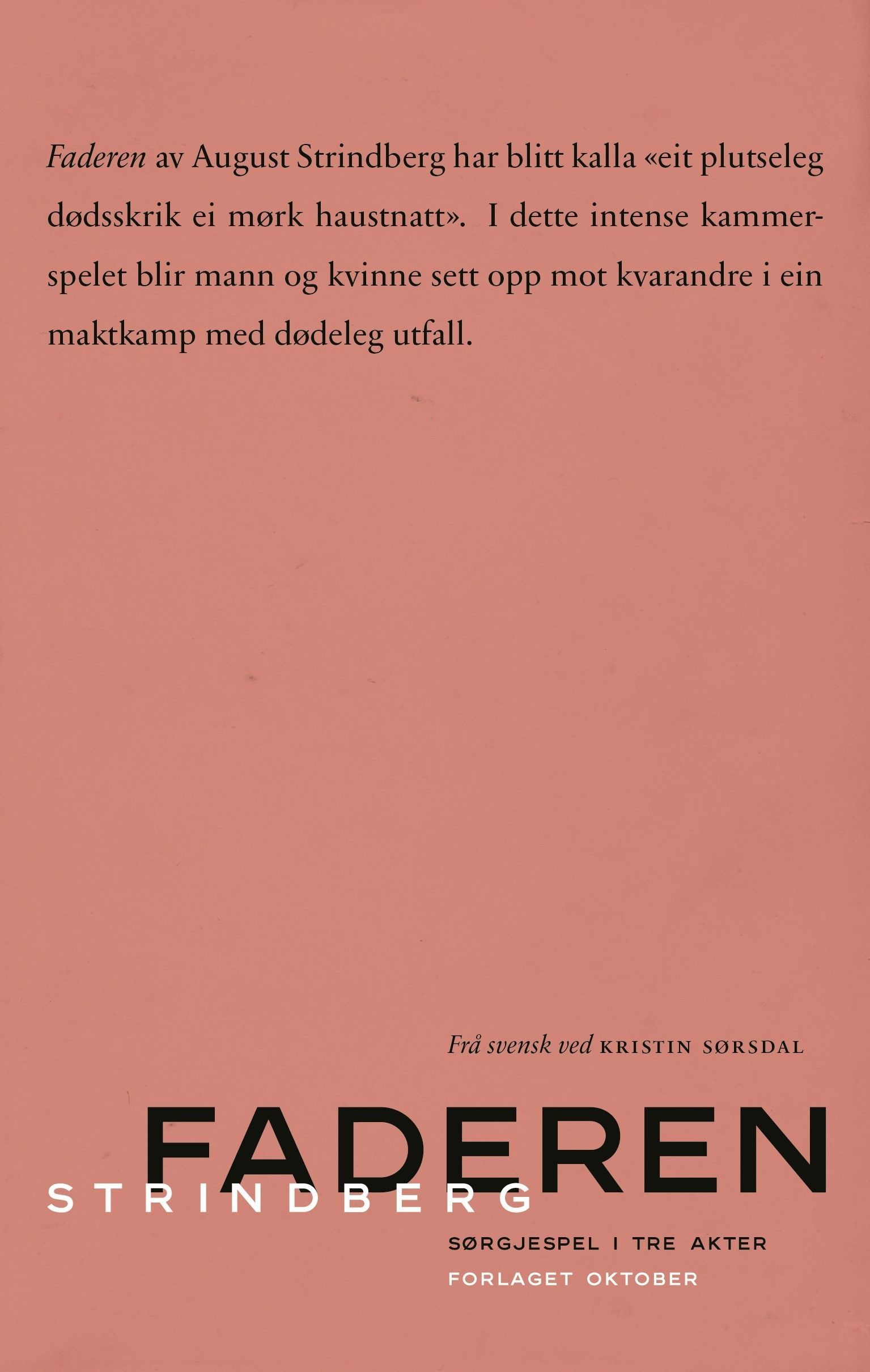 Faderen - sørgjespel i tre akter