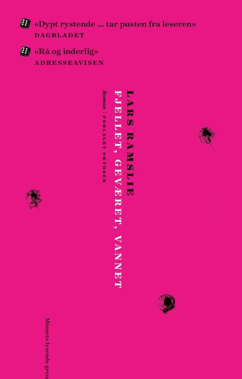 Fjellet, geværet, vannet - roman