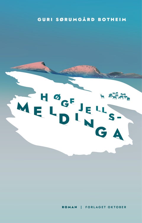 Høgfjellsmeldinga - roman