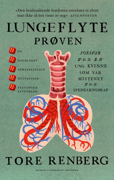 Lungeflyteprøven - forsvar for en ung kvinne som var mistenkt for spedbarnsdrap : roman