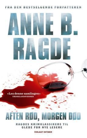 Aften rød, morgen død - Ragdes krimklassikere til glede for nye lesere