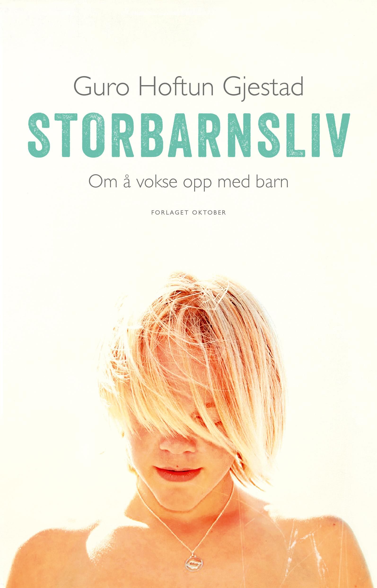 Storbarnsliv - om å vokse opp med barn