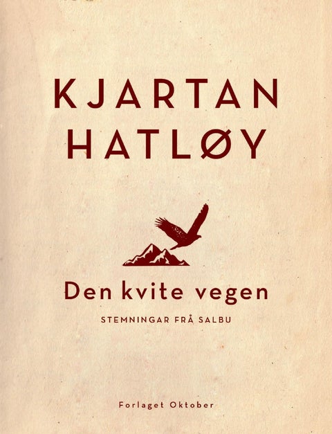 Den kvite vegen - stemningar frå Salbu