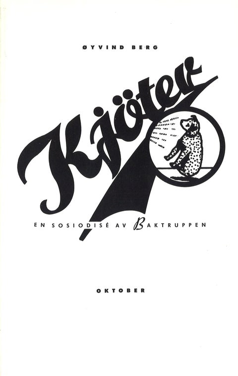 Kjøter - en sosiodise av Bak-truppen