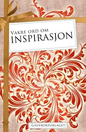 Vakre ord om inspirasjon