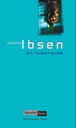 En folkefiende - skuespill i fem akter (1882)