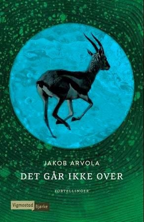 Det går ikke over - fortellinger