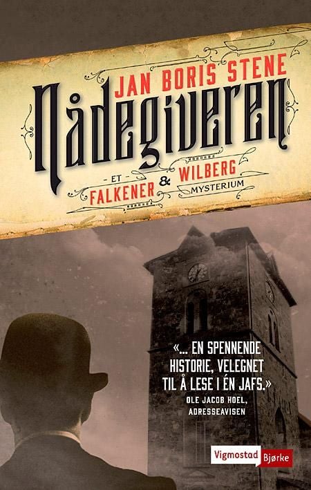 Nådegiveren - et Falkener og Wilberg mysterium