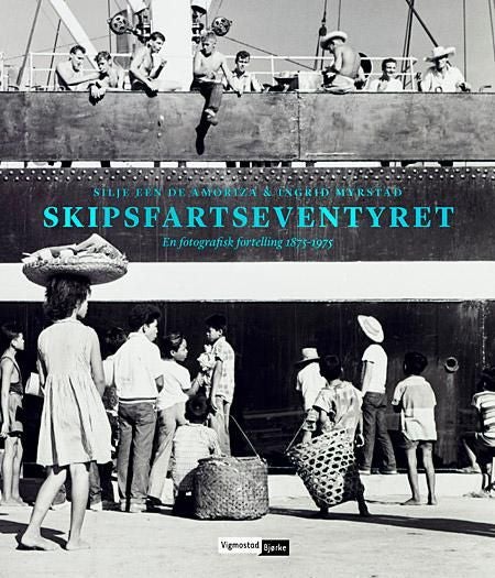 Skipsfartseventyret - en fotografisk fortelling, 1875-1975