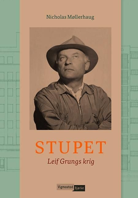 Stupet - Leif Grungs krig